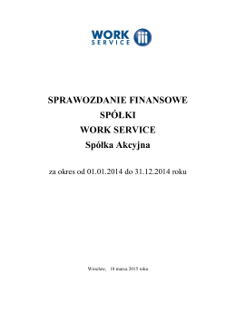 2014 Jednostkowe sprawozdanie finansowe Work Service SA (1,63