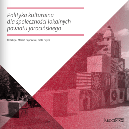 Raport "Polityka kulturalna dla społeczności lokalnych powiatu