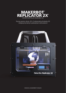makerbot® replicator 2x