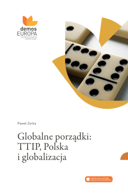 Globalne porządki: TTIP, Polska i globalizacja