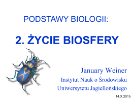 Podstawy biologii WBNZ 914 = Wykład 2: Życie biosfery