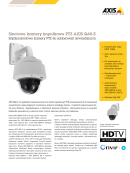 Sieciowe kamery kopułkowe PTZ AXIS Q60-E