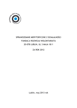 Sprawozdanie merytoryczne 2012 - Fundacja Rozwoju Wolontariatu