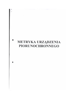 METRYKA URZĄDZENIA PIORUNOCHRONNEGO