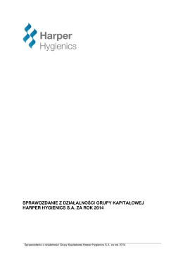 sprawozdanie z działalności grupy kapitałowej harper hygienics sa