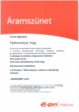 Page 1 Áramszünet Tisztelt Ügyfelünk! Tájékoztatjuk, hogy