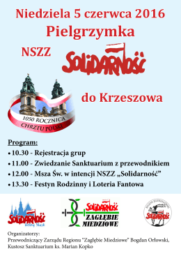 Niedziela 5 czerwca 2016 NSZZ do Krzeszowa
