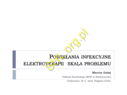 M. Gułaj Powikłania infekcyjne elektroterapii