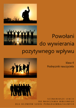 Powołani do wywierania pozytywnego wpływu