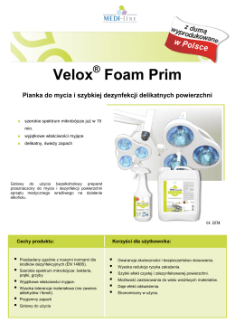 Velox ® Foam Prim Pianka do mycia i szybkiej dezynfekcji