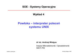 Powłoka – interpreter poleceń systemu UNIX