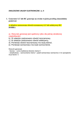 ANALOGOWE UKŁADY ELEKTRONICZNE cz. II 1. Generator
