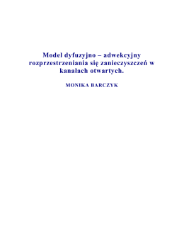 Model dyfuzyjno œ adwekcyjny rozprzestrzeniania si zanieczyszcze