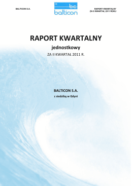 Raport kwartalny za II kwartał 2011 roku