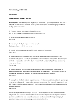 Raport bieżący nr 12/2015 13.11.2015 Temat: Nabycie obligacji