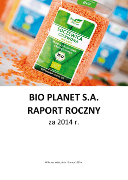 Raport roczny Bio Planet S.A. za 2014 r.