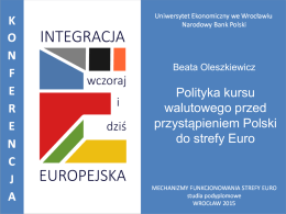 Polityka kursu walutowego przed przystąpieniem Polski do strefy Euro
