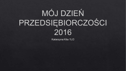 Kasia Kita - Dzień przedsiębiorczości