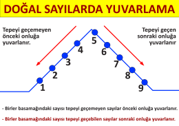 Page 1 DOĞAL SAYILARDA YUVARLAMA Tepeyi ge&ccedil;emeyen