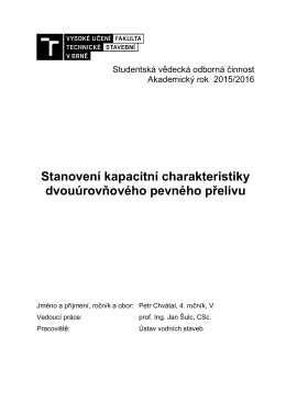Stanoven&iacute; kapacitn&iacute; charakteristiky dvou&uacute;rovňov&eacute;ho pevn&eacute;ho přelivu