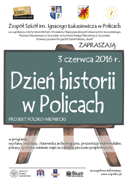 Dzień Historii w Policach - Zespół Szkół im. Ignacego Łukasiewicza