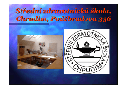 Střední zdravotnická škola, Chrudim, Poděbradova 336