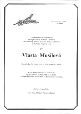 Vlasta Musilov&aacute;, 87 roků