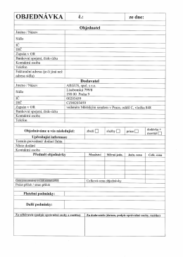 Page 1 OBJEDNÁVKA č. ze dne: Objednatel Jméno / Název