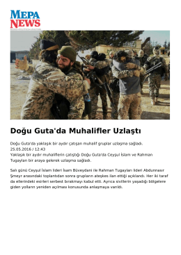 Doğu Guta`da Muhalifler Uzlaştı