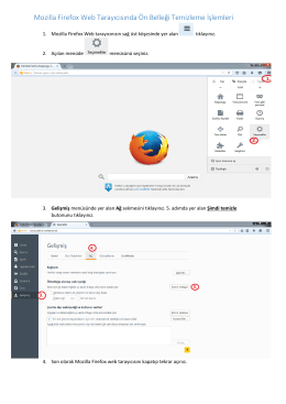 Mozilla Firefox Web Tarayıcısında Ön Belleği Temizleme İşlemleri