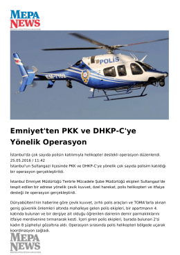 Emniyet`ten PKK ve DHKP-C`ye Yönelik Operasyon