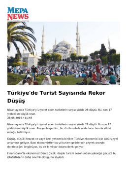Türkiye`de Turist Sayısında Rekor Düşüş
