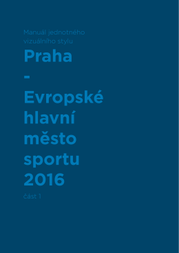 Praha - Evropské hlavní město sportu 2016