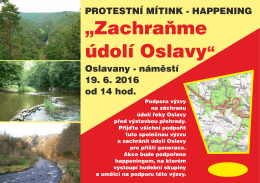 Protestn&iacute; m&iacute;tink na podporu akce "Zachraňme &uacute;dol&iacute; Oslavy"