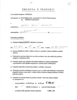 Smlouva o produkci - dne 14.3.2016