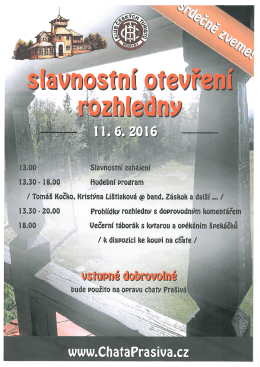 31.05.2016 Slavnostn&iacute; otevřen&iacute; rozhledny na Chatě Pra&scaron;iv&aacute;