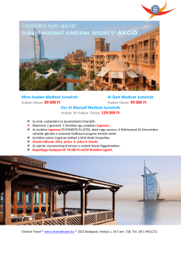 Csodálatos nyári ajánlat DUBAI * MADINAT JUMEIRAH RESORT 5