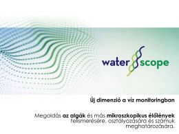 WATERSCOPE on-line, digitális, holografikus berendezés vizek