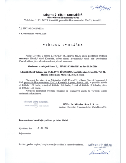 veřejn&aacute; vyhl&aacute;&scaron;ka, David Tetera, n&aacute;m. M&iacute;ru 162, Hul&iacute;n