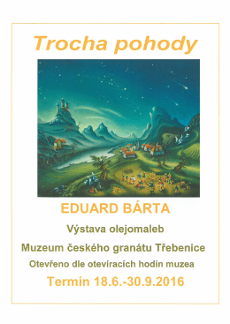 Výstava olejomaleb v Muzeu českého granátu