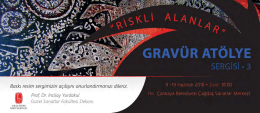 Page 1 - : - - : gravür arölye- - Baskı resim sergimizin açılışını