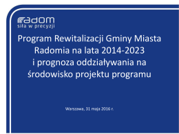 Program Rewitalizacji Gminy Miasta Radomia na lata 2014