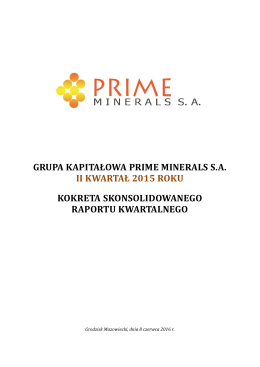grupa kapitałowa prime minerals sa ii kwartał 2015
