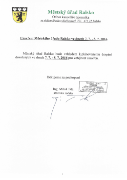 Uzavřen&iacute; &uacute;řadu ve dnech 7. 7.