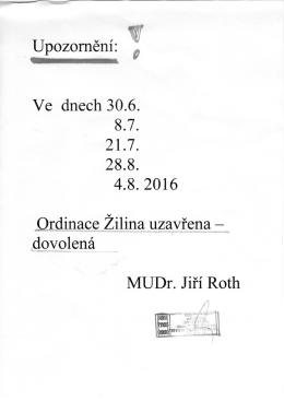 Ordinace Mudr. Roth DOVOLENÁ 24. 6.