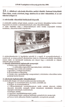 A v&aacute;llalkoz&oacute; cukr&aacute;szda l&eacute;tes&iacute;t&eacute;se mellett d&ouml;nt&ouml;tt. Szakmai ir&aacute;ny&iacute;t&aacute;s&aacute;t