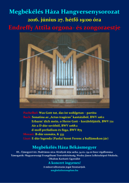 Megbékélés Háza Hangversenysorozat Endreffy Attila orgona