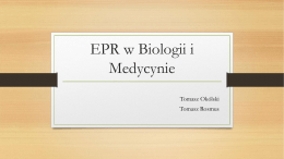 EPR w Biologii i Medycynie