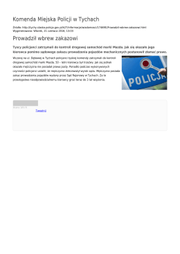 Komenda Miejska Policji w Tychach Prowadził wbrew zakazowi