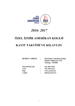 2016-2017 Özel İzmir Amerikan Koleji Kayıt Takvim ve Kılavuzu